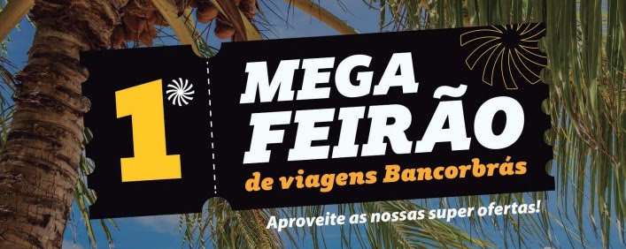 Bancorbrás Turismo promove o 1º Feirão de Viagens em novembro 1 Bancorbrás Turismo promove o 1º Feirão de Viagens em novembro