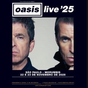 Oasis retorna à América do Sul com a histórica turnê mundial de 2025