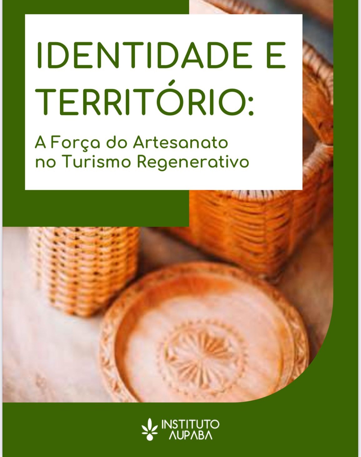 Instituto Aupaba lança Manual do Artesanato com foco em turismo mais regenerativo 1 WhatsApp Image 2025 03 27 at 14.20.11 Instituto Aupaba lança Manual do Artesanato com foco em turismo mais regenerativo
