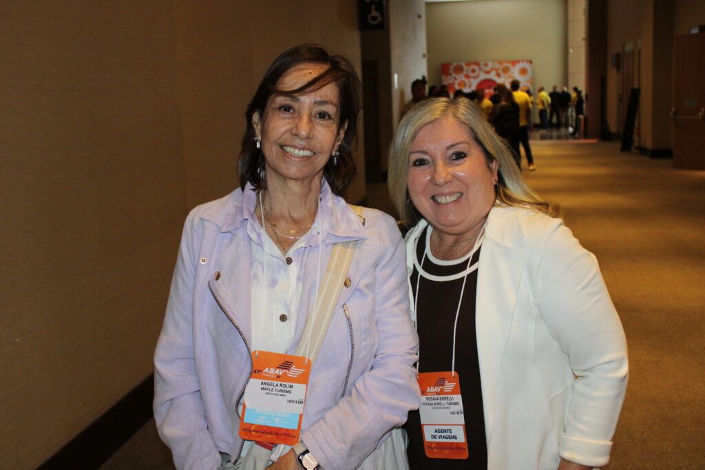 Angela Rolim, da Maple Turismo, e Rosana Borelli, da Rosana Borelli Turismo