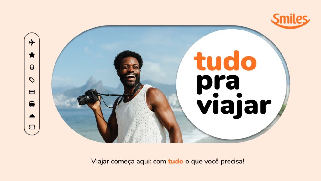 Tudo pra viajar Smiles lança campanha "Tudo pra Viajar" com mais de 200 ofertas exclusivas