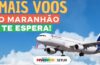 O Maranhão te espera! Latam anuncia nova rota e aumento de rotas a São Luís