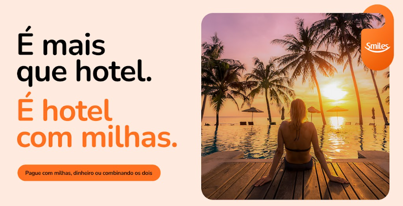 Smiles completa 10 anos na hotelaria e reforça vantagens para uso de milhas 1 unnamed 7 Smiles completa 10 anos na hotelaria e reforça vantagens para uso de milhas