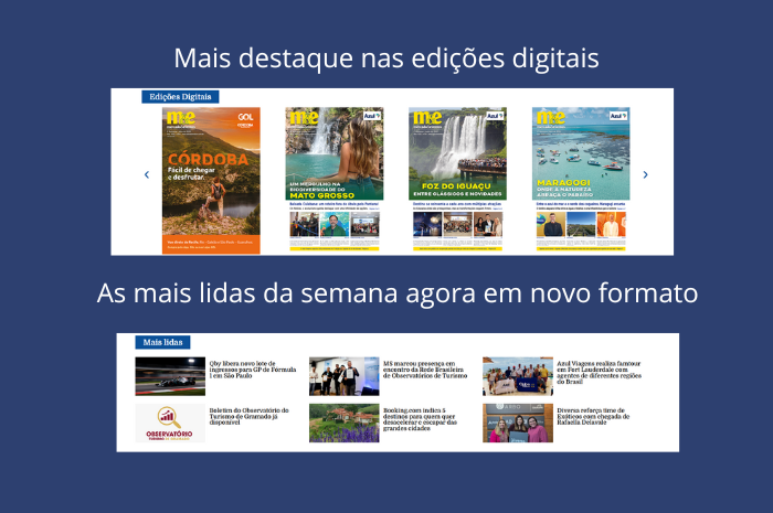 M&E estreia novo site: mais moderno, interativo e com foco total no profissional do turismo 4 Mais destaque nas edicoes digitais M&E estreia novo site: mais moderno, interativo e com foco total no profissional do turismo