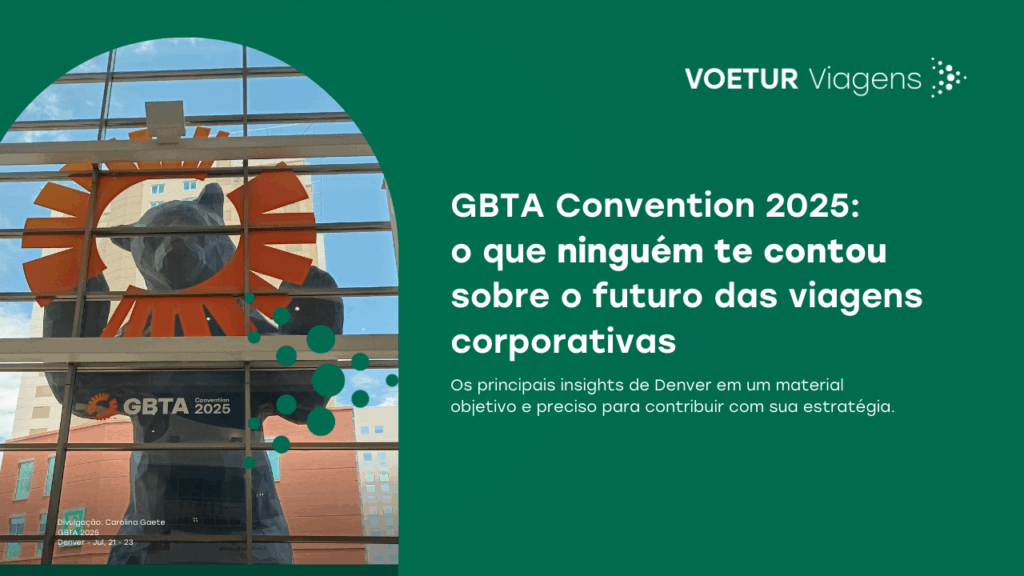 Voetur Viagens aponta tendências e desafios do turismo corporativo pós-GBTA Convention 2025 Voetur Viagens aponta tendências e desafios do turismo corporativo pós-GBTA Convention 2025