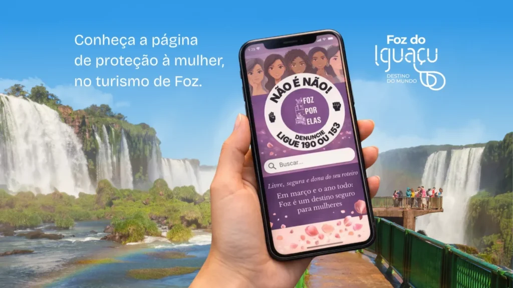 Foz do Iguaçu lança página dedicada à segurança de mulheres no turismo Foz do Iguaçu lança página dedicada à segurança de mulheres no turismo