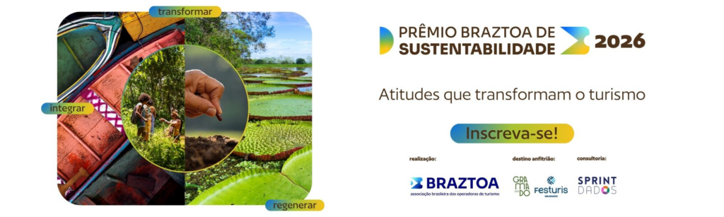 Prêmio Braztoa de Sustentabilidade 2026 abre inscrições e destaca eventos como motor do turismo Prêmio Braztoa