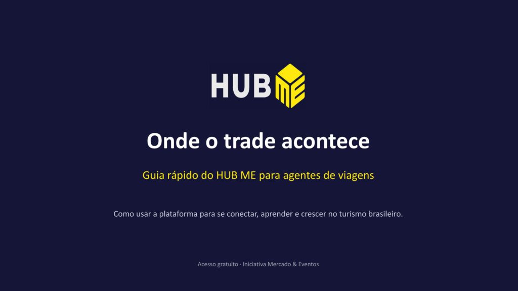 HUB ME: como se cadastrar na plataforma gratuita que conecta agentes de viagens hub me