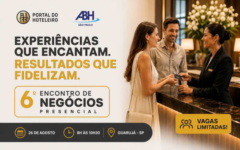 Abih-SP promove Encontro de Negócios sobre experiências para conquistar o hóspede premium Abih