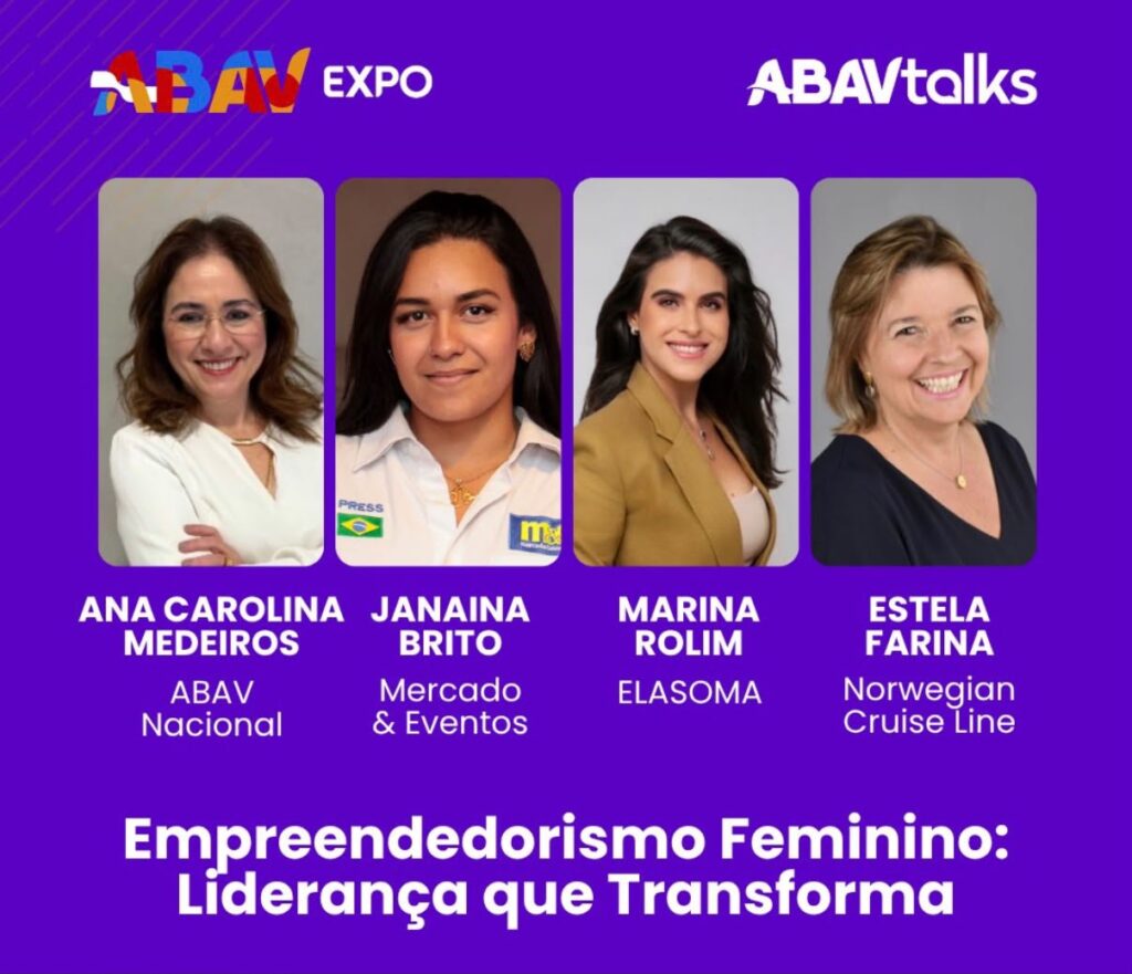 M&E media painel com Estela Farina, Ana Carolina Medeiros e Marina Rolim na Abav Expo 2026; veja programação da Abav Talks 2